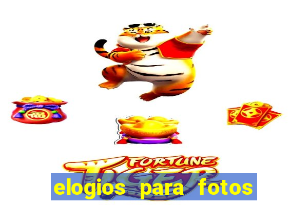 elogios para fotos de homens